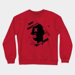 "Just Another John Doe" Black Variant Crewneck Sweatshirt